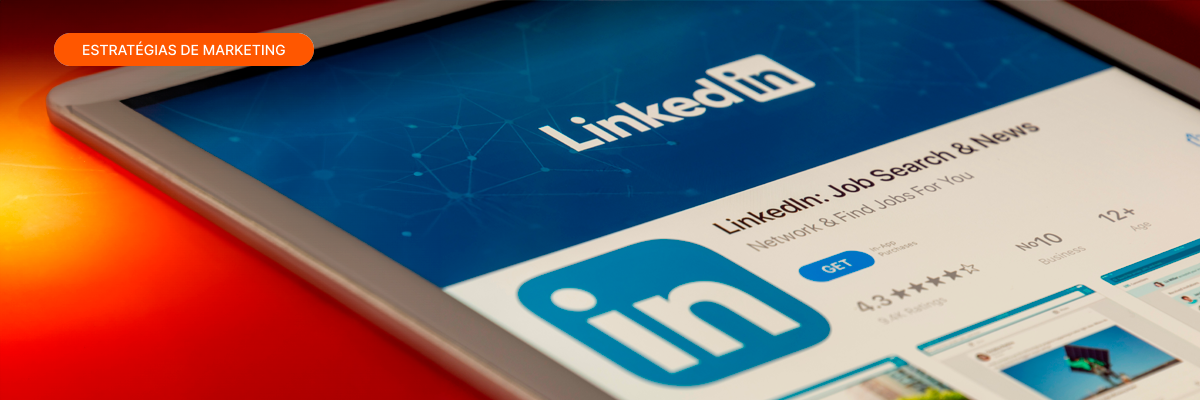 Social Selling no LinkedIn: técnicas e programas essenciais